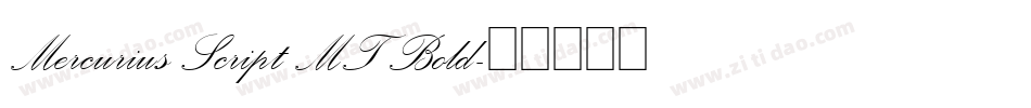 Mercurius Script MT Bold字体转换